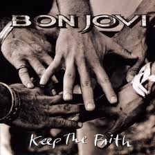 Bon Jovi - Keep The Faith lyrics