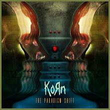 Korn - The paradigm shift lyrics